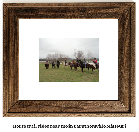 horse trail rides near me in Caruthersville, Missouri